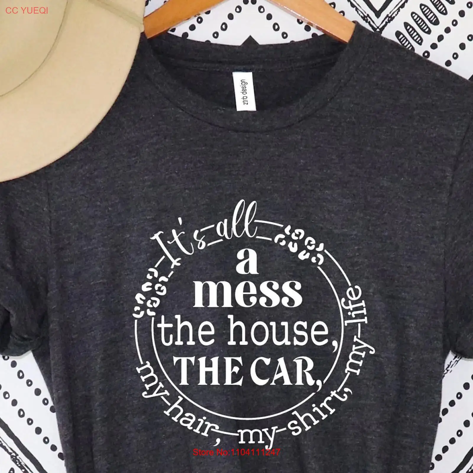 House Hair Care - T-shirt « It's All A Mess